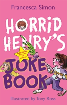 Horrid Henry's Joke Book, Paperback Horrid Henry's Joke Book, Paperback