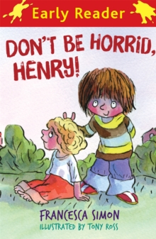 Don't be Horrid, Henry! : Book 1, Paperback Book Don't be Horrid, Henry! : Book 1, Paperback Book
