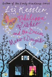 Philippa Fisher and the Dream Maker's Daughter, Paperback Book Philippa Fisher and the Dream Maker's Daughter, Paperback Book