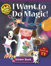 I Want to do Magic Little Princess Sticker Book, Paperback Book I Want to do Magic Little Princess Sticker Book, Paperback Book