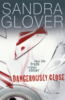 Dangerously Close, Paperback Book Dangerously Close, Paperback Book