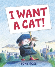 I Want a Cat, Paperback I Want a Cat, Paperback