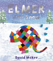 Elmer in the Snow, Paperback Book Elmer in the Snow, Paperback Book