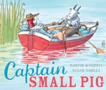 Captain Small Pig, Paperback Book Captain Small Pig, Paperback Book