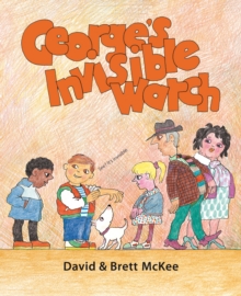 George's Invisible Watch, Paperback Book George's Invisible Watch, Paperback Book