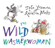 The Wild Washerwomen, Paperback Book The Wild Washerwomen, Paperback Book
