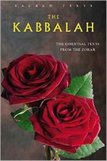 The Kabbalah : The Essential Texts from the Zohar, Other book format The Kabbalah : The Essential Texts from the Zohar, Other book format