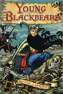 Young Blackbeard, Paperback Book Young Blackbeard, Paperback Book