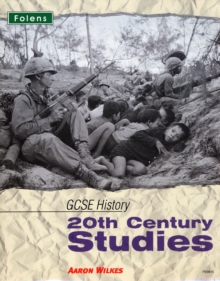 GCSE History: 20th Century Studies Student Book, Paperback GCSE History: 20th Century Studies Student Book, Paperback