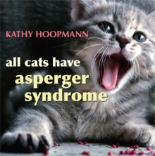 All Cats Have Asperger Syndrome, Hardback All Cats Have Asperger Syndrome, Hardback