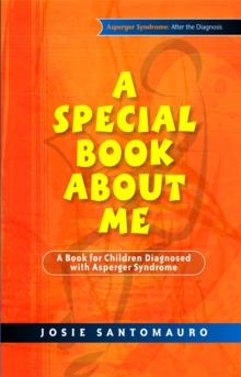 A Special Book About Me : A Book for Children Diagnosed with Asperger Syndrome, Paperback Book A Special Book About Me : A Book for Children Diagnosed with Asperger Syndrome, Paperback Book
