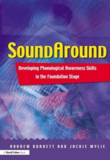 Soundaround : Developing Phonological Awareness Skills in the Foundation Stage, Paperback Soundaround : Developing Phonological Awareness Skills in the Foundation Stage, Paperback