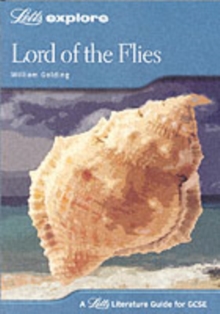 Letts Explore GCSE Text Guides : Lord of the Flies, Paperback Letts Explore GCSE Text Guides : Lord of the Flies, Paperback