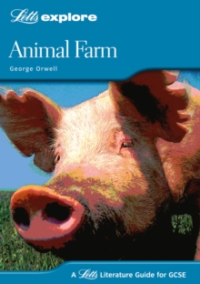 Letts Explore GCSE Text Guides : Animal Farm, Paperback Letts Explore GCSE Text Guides : Animal Farm, Paperback