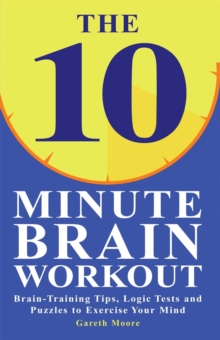 The 10-Minute Brain Workout, Paperback The 10-Minute Brain Workout, Paperback