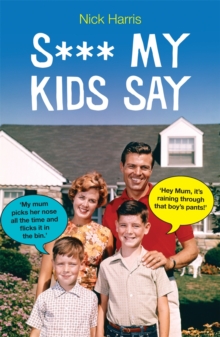 S*** My Kids Say, Paperback Book S*** My Kids Say, Paperback Book