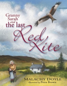 Granny Sarah and the Last Red Kite, Paperback Book Granny Sarah and the Last Red Kite, Paperback Book