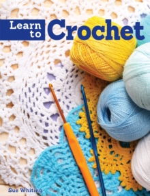 Learn to Crochet, Paperback Learn to Crochet, Paperback