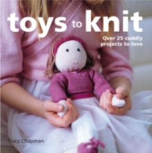 Toys to Knit, Paperback Book Toys to Knit, Paperback Book