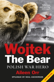 Wojtek the Bear : Polish War Hero, Paperback Book Wojtek the Bear : Polish War Hero, Paperback Book