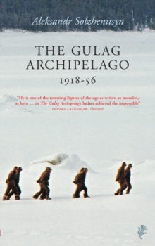 The Gulag Archipelago, Paperback The Gulag Archipelago, Paperback