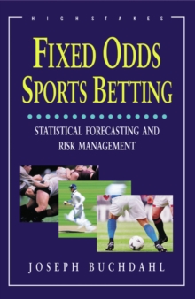 Fixed Odds Sports Betting : The Essential Guide, Paperback Book Fixed Odds Sports Betting : The Essential Guide, Paperback Book