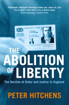 The Abolition Of Liberty, Paperback Book The Abolition Of Liberty, Paperback Book