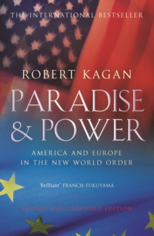Paradise and Power : America and Europe in the New World Order, Paperback Book Paradise and Power : America and Europe in the New World Order, Paperback Book
