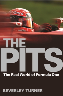 The Pits : The Real World of Formula One, Paperback Book The Pits : The Real World of Formula One, Paperback Book