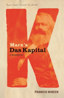 Marx's Das Kapital : A Biography (A Book that Shook the World), Paperback Book Marx's Das Kapital : A Biography (A Book that Shook the World), Paperback Book