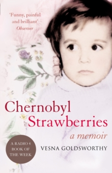 Chernobyl Strawberries, Paperback Book Chernobyl Strawberries, Paperback Book