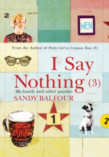 I Say Nothing (3), Hardback Book I Say Nothing (3), Hardback Book