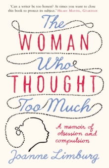 The Woman Who Thought Too Much : A Memoir, Paperback Book The Woman Who Thought Too Much : A Memoir, Paperback Book