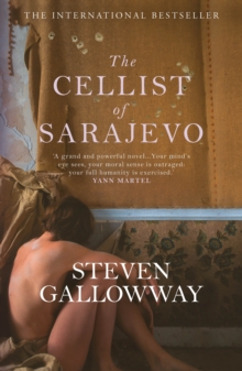 The Cellist of Sarajevo, Paperback Book The Cellist of Sarajevo, Paperback Book