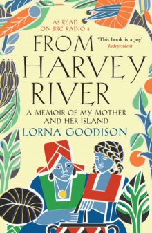 From Harvey River : A Memoir Of My Mother And Her Island, Paperback Book From Harvey River : A Memoir Of My Mother And Her Island, Paperback Book