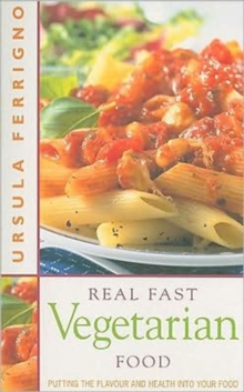 Real Fast Vegetarian Food, Paperback Real Fast Vegetarian Food, Paperback