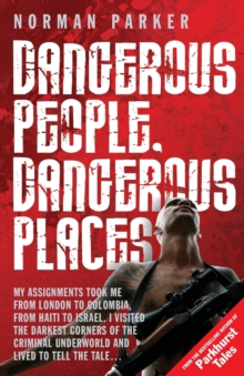 Dangerous People, Dangerous Places, Paperback Dangerous People, Dangerous Places, Paperback