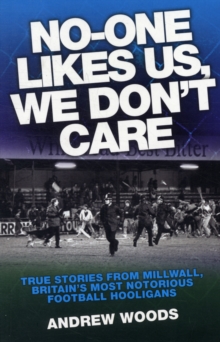 No One Likes Us, We Don't Care, Paperback No One Likes Us, We Don't Care, Paperback