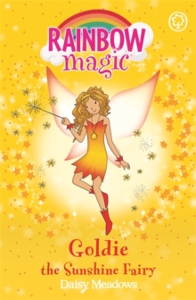 Goldie The Sunshine Fairy : The Weather Fairies Book 4, Paperback Book Goldie The Sunshine Fairy : The Weather Fairies Book 4, Paperback Book