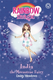 India the Moonstone Fairy : The Jewel Fairies Book 1, Paperback Book India the Moonstone Fairy : The Jewel Fairies Book 1, Paperback Book