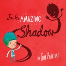 Jack's Amazing Shadow, Paperback Jack's Amazing Shadow, Paperback
