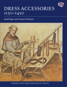 Dress Accessories, c. 1150- c. 1450, Paperback Book Dress Accessories, c. 1150- c. 1450, Paperback Book
