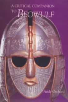 A Critical Companion to Beowulf, Paperback Book A Critical Companion to Beowulf, Paperback Book