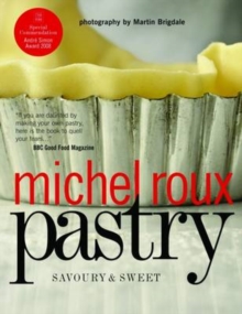 Pastry : Savoury and Sweet, Paperback Pastry : Savoury and Sweet, Paperback