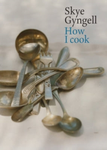 How I Cook, Hardback Book How I Cook, Hardback Book