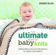 The Ultimate Book of Baby Knits, Paperback The Ultimate Book of Baby Knits, Paperback