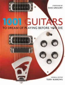 1001: Guitars to Dream of Playing Before You Die, Paperback Book 1001: Guitars to Dream of Playing Before You Die, Paperback Book