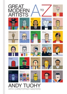 A-Z Great Modern Artists, Hardback A-Z Great Modern Artists, Hardback
