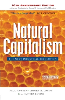 Natural Capitalism : The Next Industrial Revolution, Paperback Book Natural Capitalism : The Next Industrial Revolution, Paperback Book