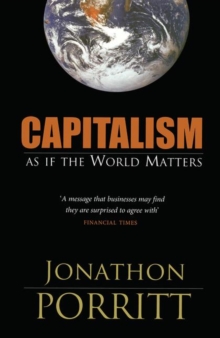 Capitalism as if the World Matters, Hardback Book Capitalism as if the World Matters, Hardback Book
